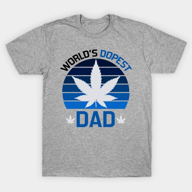 Worlds Dopest Dad T-Shirt by DragonTees